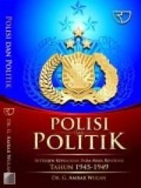 Image of Polisi dan politik :intelijen kepolisian pada masa revolusi tahun 1945-1949